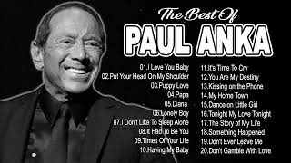 Paul Anka Best Of Playlist 2024 - Paul Anka Greatest Hits Full Album 2024