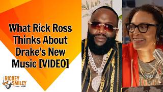 What Rick Ross Thinks About Drake's New Music