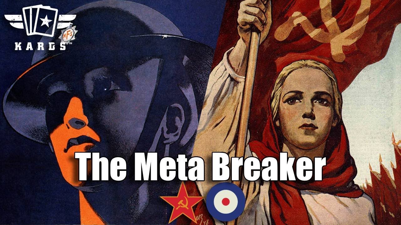 The Meta Breaker | Soviet/Britain | Kards