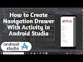 How to Create Navigation Drawer With Activity in Android Studio