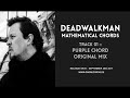 Deadwalkman - Purple Chord