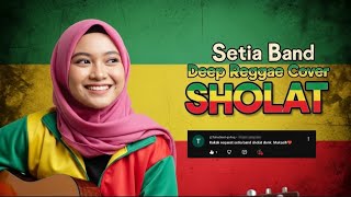 Download Lagu SETIA BAND - SHOLAT ‼️ REGGAE COVER BY BLEGA MUSIC AI  MP3