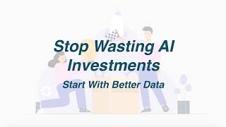 Your AI Is Only as Good as Your Data