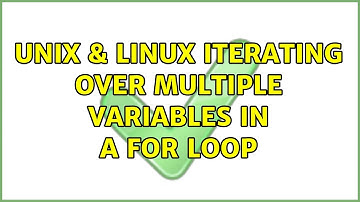 Unix & Linux: Iterating over multiple variables in a for loop