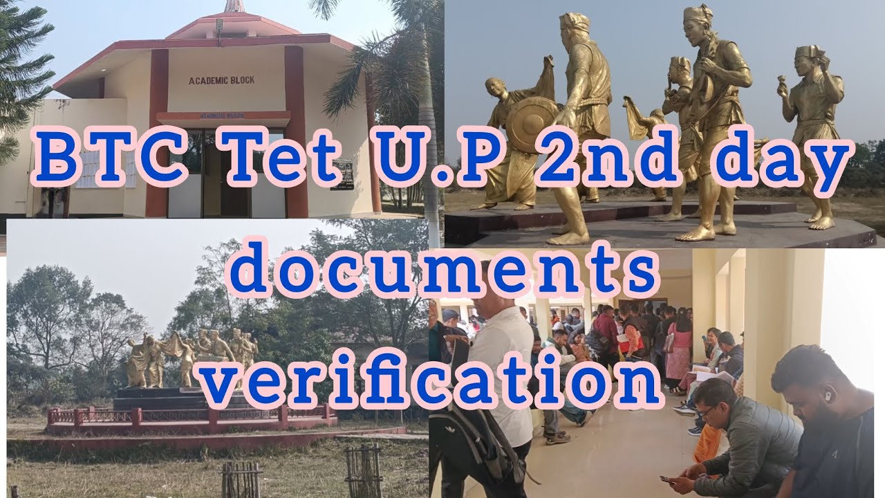 2nd day BTC Tet Upper primary documents verification kokrajhar 02/02/26 
