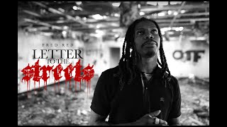 Fred Red - Letter to the Streets // Official Music Video