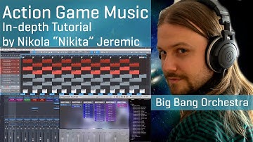 VSL Big Bang Orchestra - In Depth action game music tutorial - with Nikola "Nikita" Jeremic