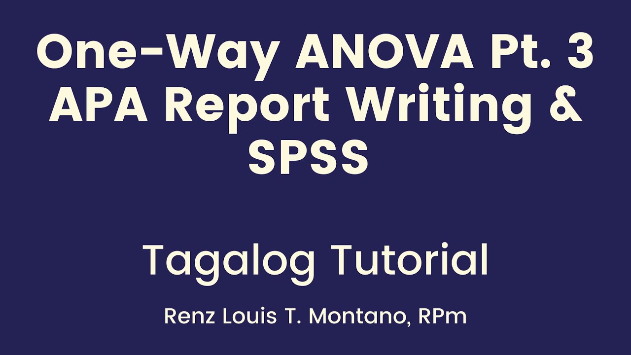 One-Way ANOVA Part 3 - APA Report Writing SPSS |... - youtube