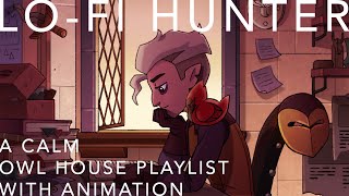 Lo-Fi Hunter - A Calm Owl House Playlist screenshot 1