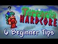 Tips for beginner hardcore players