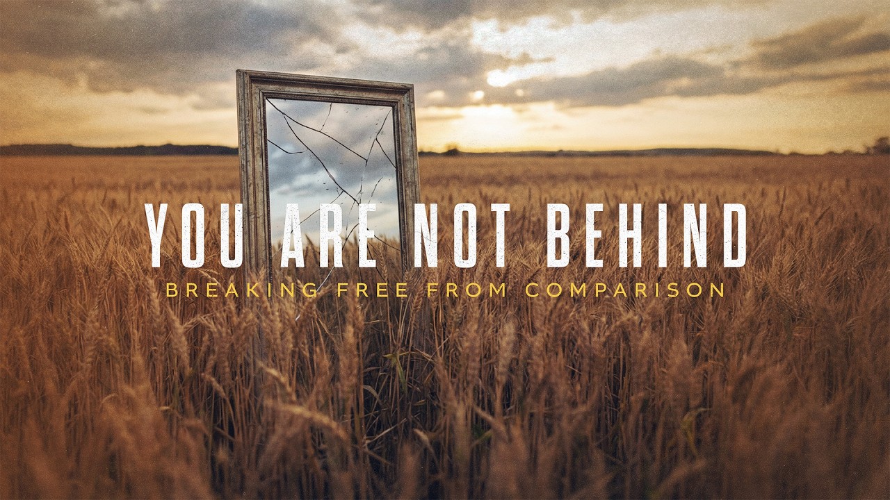 You are not behind Part 1