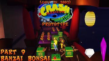 Crash Bandicoot The Wrath of Cortex Prototype: (July 24, 2002) Part 9: Banzai Bonsai