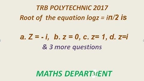 MATHS DEPARTMENT TRB 2017 FEW QUESTION SOLUTIONS/ USEFUL FOR ENGINEERING