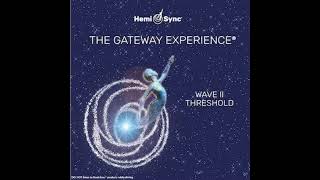 The Gateway Experience Wave II – Threshold 2: Problem Solving