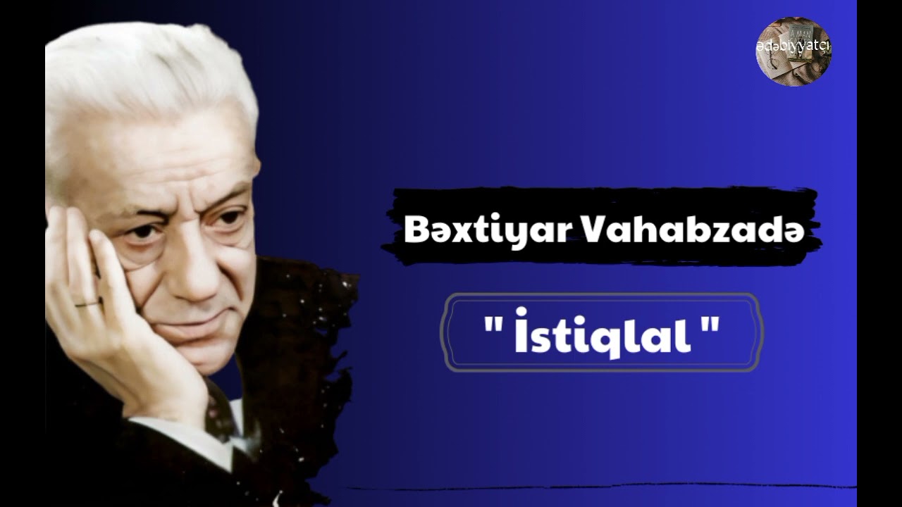 Bəxtiyar Vahabzadə 