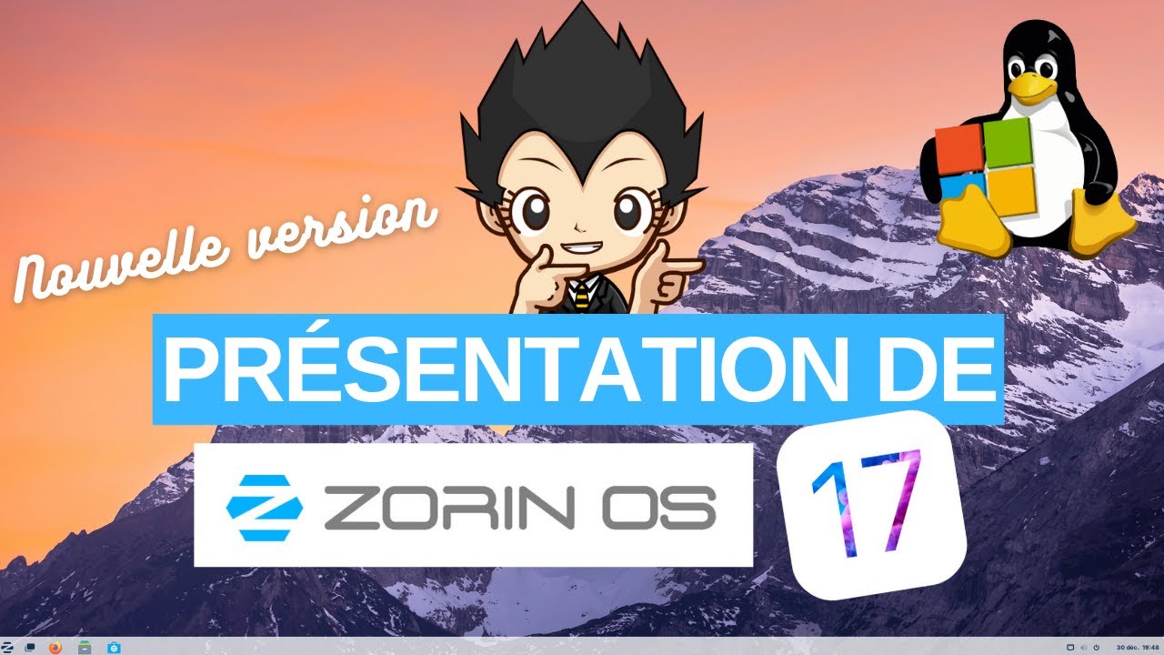 🔥 A la découverte de ZORIN OS version 17 !