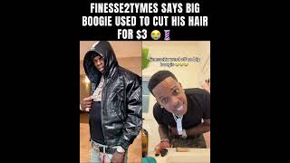 Finesse2Tymes Says Big Boogie Used to Cut His Hair for $3 😭💈#finesse2tymes #bigboogie