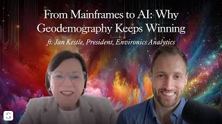 From Mainframes to AI: Why Geodemography Keeps Winning (ft. Jan Kestle, Environics Analytics)