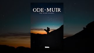 Ode to Muir: The High Sierra