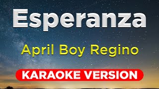 ESPERANZA - April Boy Regino (HQ KARAOKE VERSION with lyrics) screenshot 5
