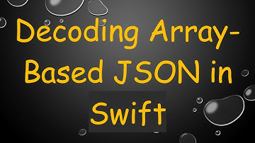 Decoding Array-Based JSON in Swift