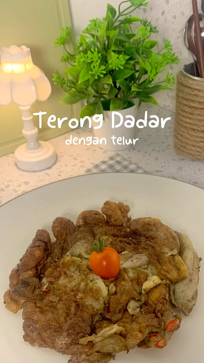 Terong Dadar #cooking #recipe #masakanrumahan #resepmasakan #masakhemat #masakmudah #masaksimple