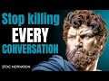 5 Conversation Habits That Quietly Make People Dislike You | Stoic Communication Lessons