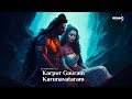 Karpur gauram  shiv mantra  leo global music