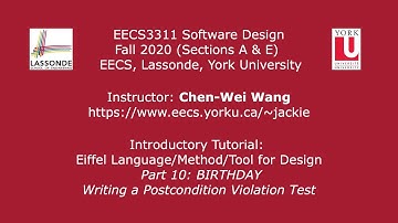 [HD] EECS3311 F20 Tutorial Part 10 - BIRTHDAY: Writing a Postcondition Test