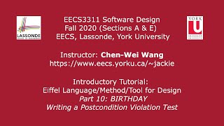 [HD] EECS3311 F20 Tutorial Part 10 - BIRTHDAY: Writing a Postcondition Test