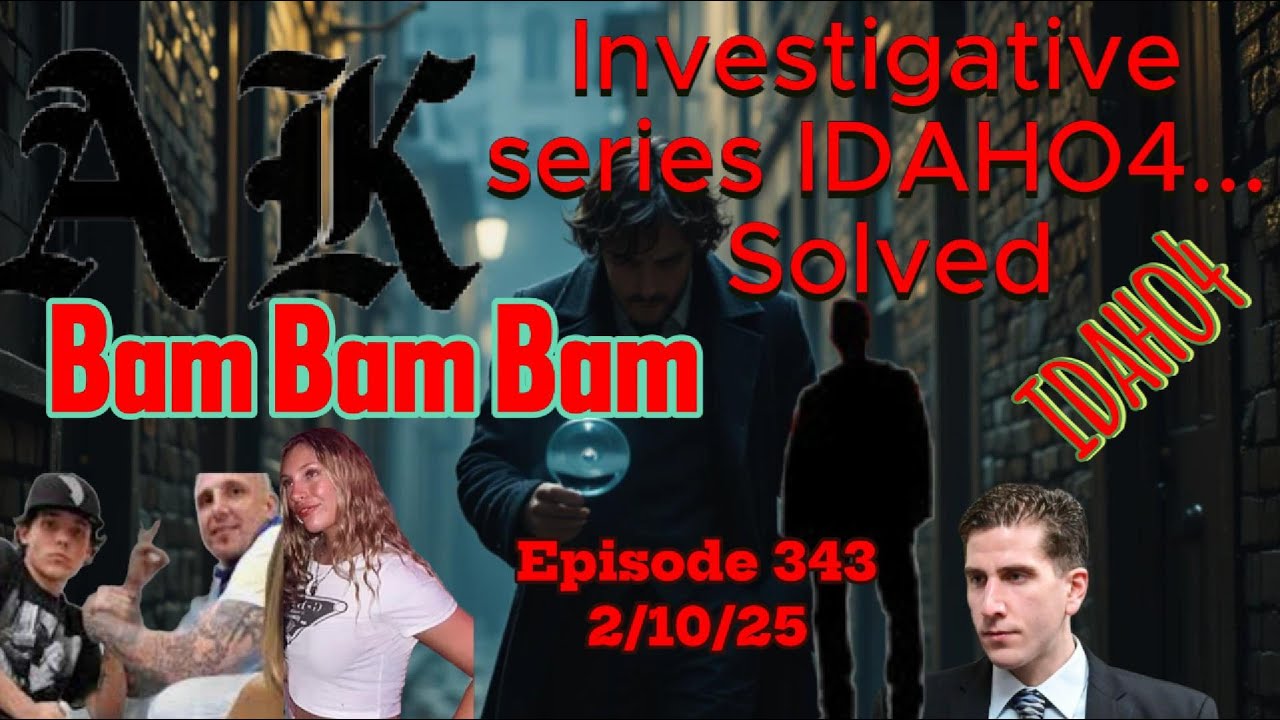 The Revealing 343 - SOLVED!! ALL questions now answered in the IDAHO4 case.  #idaho4