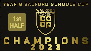 Year 8 Salford Schools Cup Final 04/05/2023. FULL FIRST HALF