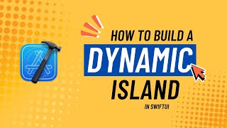 How to Build a Dynamic Island Clone in SwiftUI | iOS 18+ | Xcode 16