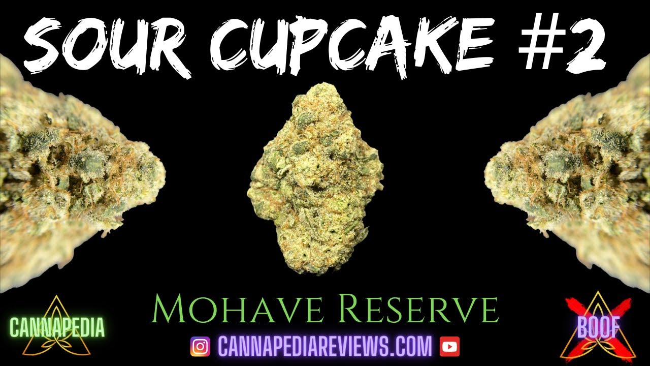 Sour Cupcake #2 Strain Review - Mohave Reserve - Cannapedia
