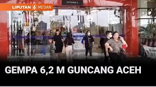 Getaran Gempa Terasa hingga Medan. Pengunjung Mall Panik dan Berhamburan Keluar | Liputan 6 Medan