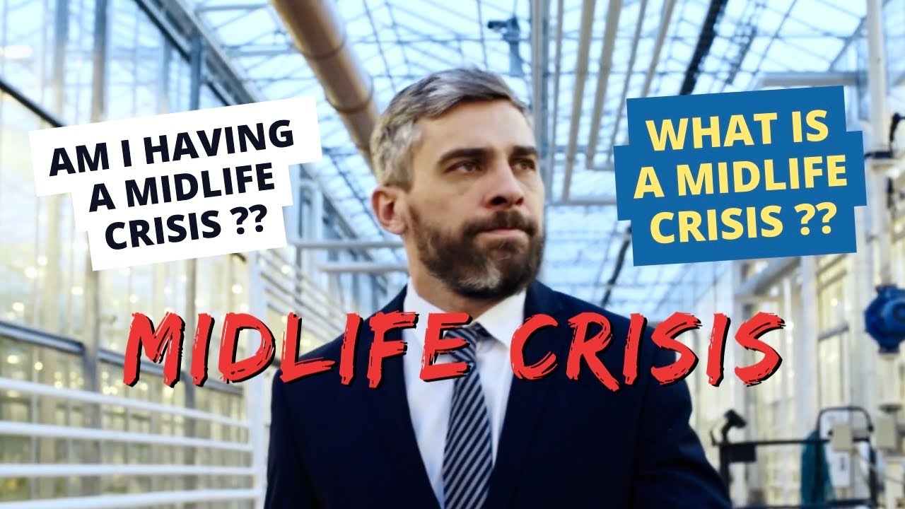 How To deal With Midlife Crisis | Navigating A Midlife Crisis - YouTube