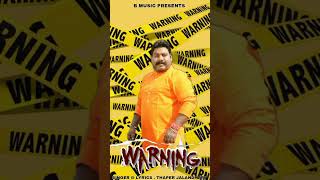 warning sarkan nu / Thaper jalandhari new song 2022