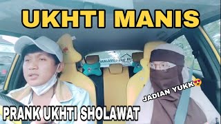 PRANK UKHTI BERCADAR PAKAI SHOLAWAT !! SAMPAI NANGIS 