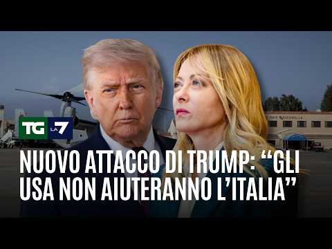 Video Nuovo attacco di Trump: Gli USA non aiuteranno lItalia. Meloni a Parigi con i leader UE