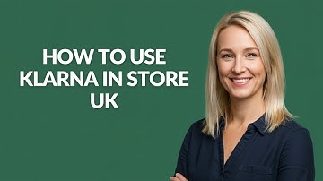 HOW TO USE KLARNA IN STORE UK - Julia