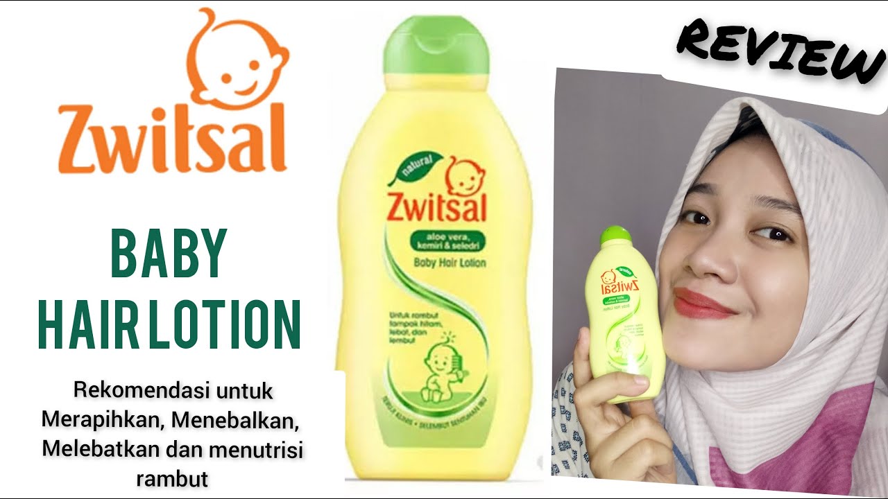 ZWITSAL BABY HAIR LOTION MERAPIHKAN MENEBALKAN MELEBATKAN RAMBUT BAYI
