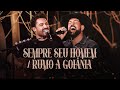 Fernando & Sorocaba - Sempre Seu Homem / Rumo A Goiânia (Clipe Oficial)