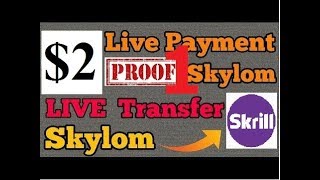 Skylom Live Payment Proof Transfer to  $2 dollars-  payment proof-1 screenshot 4