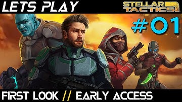 NEW SERIES!!! STELLAR TACTICS // EARLY ACCESS // SCI-FI // RPG // #01