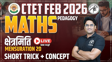 CTET Feb 2026 | MATHS क्षेत्रमिति : Mensuration 2d | Important for Ctet Paper-1 | TET Mantra |