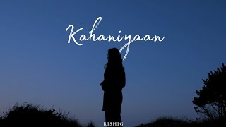 RISHIG - kahaniyaan (Official Music Video)