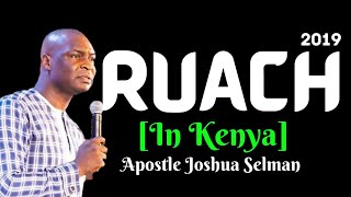 RUACH Conference 2019 || Apostle Joshua Selman in Kenya