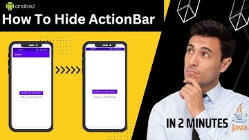 How to Hide ActionBar in 2024 [Step-by-Step Tutorial]