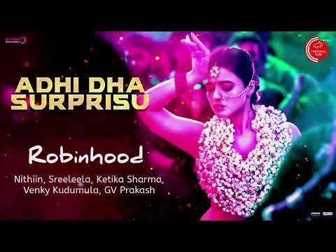 Adhi Dha Surprisu Song | Robinhood | Nithiin, Sreeleela, Ketika Sharma, Venky Kudumula, GV Prakash