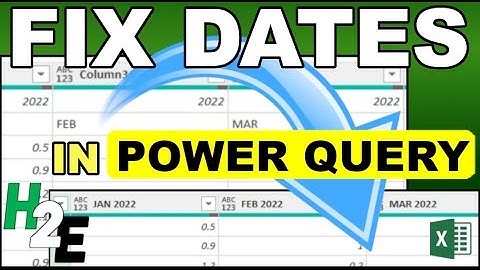 Fix Dates in Power Query